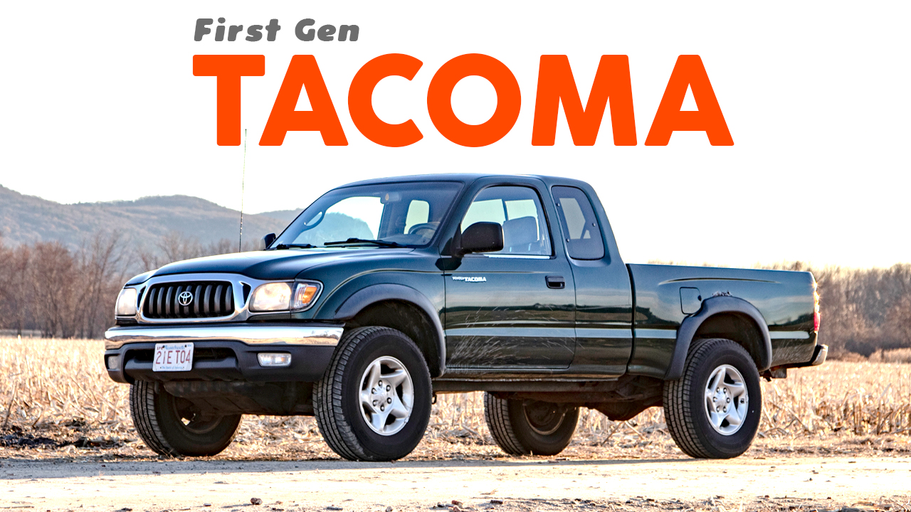 First Gen Toyota Tacoma