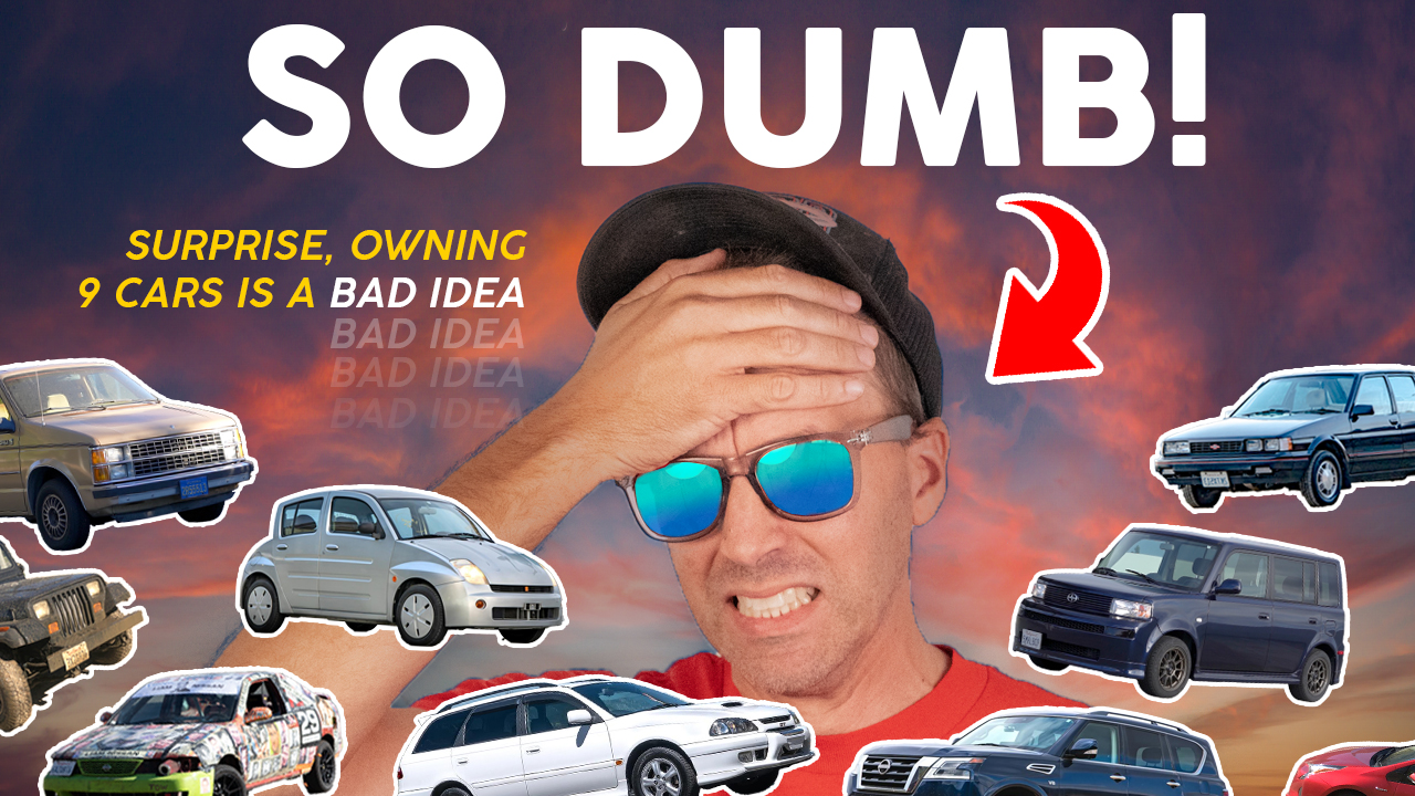 I own too many cars